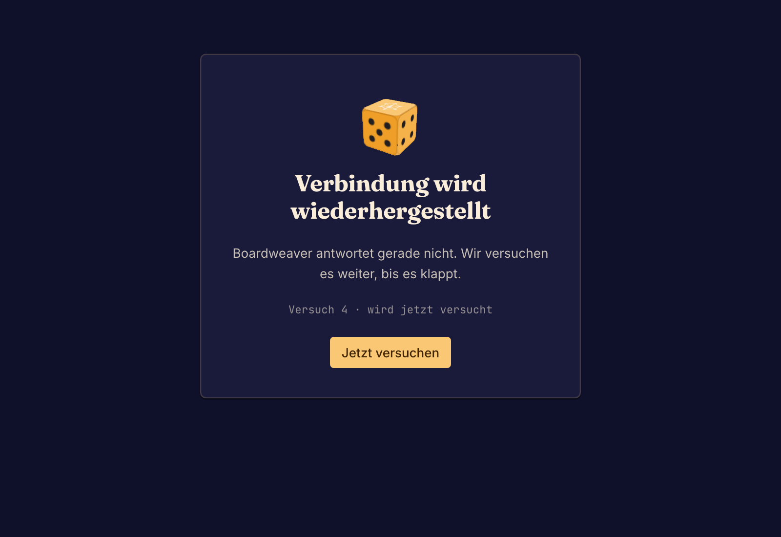 Das Feld zum Verbindungsstatus erklärt einen anhaltenden Ausfall und bietet einen neuen Versuch an.